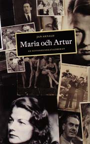 Arnald, Jan | Maria och Artur : En nittonhundratalsroman