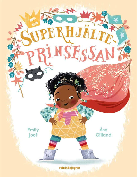 Joof, Emily | Gilland, Åsa | Superhjälteprinsessan