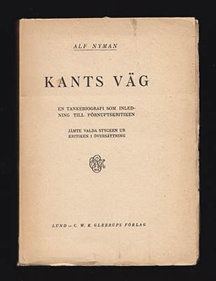 Nyman, Alf | Kants väg : En tankebiografi som inledning till Förnuftskritiken. Jämte valda stycken ur Kritiken i översät...