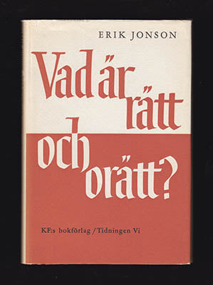 Jonson, Erik | Vad är rätt och orätt?