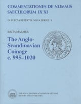 Malmer, Brita | The Anglo-Scandinavian Coinage c. 995-1020