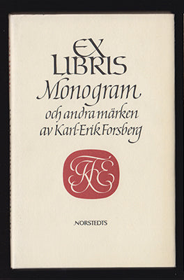 Forsberg, Karl-Erik | Exlibris, monogram och andra märken : Under medverkan av Geith Forsberg