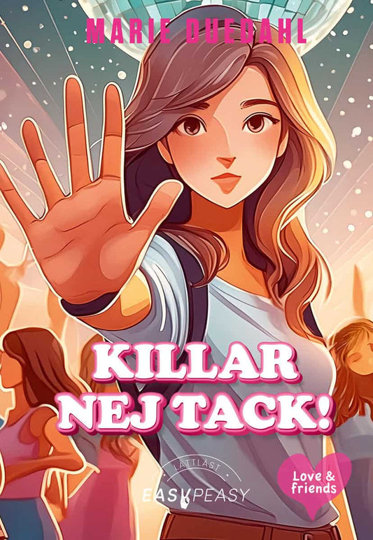 Duedahl, Marie | Killar, nej tack!