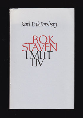 Forsberg, Karl-Erik | Bokstaven i mitt liv