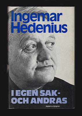 Hedenius, Ingemar | I egen sak - och andras