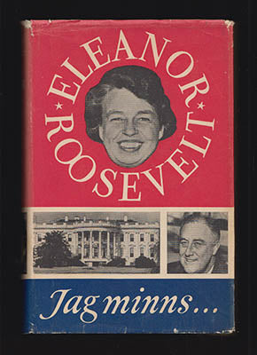 Roosevelt, Eleanor | Jag minns...