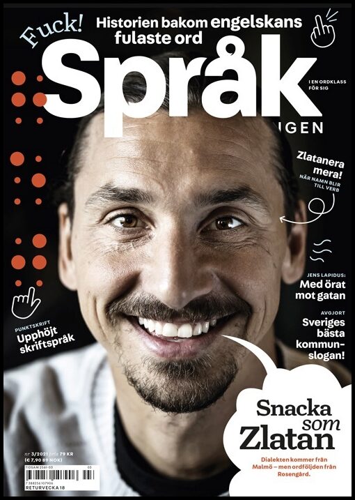 Språktidningen | 2021 / 3 : Snacka med Zlatan