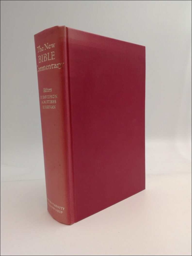 Davidson, F | Stibbs, A. M. | Kevan, E. F. (Editors) | The New Bible Commentary