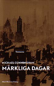 Cunningham, Michael | Märkliga dagar