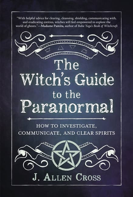 Cross, J Allen | The Witch's Guide to the Paranormal