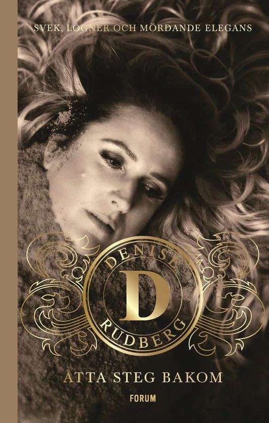 Rudberg, Denise | Åtta steg bakom