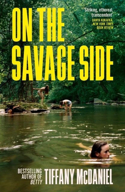 McDaniel, Tiffany | On the Savage Side