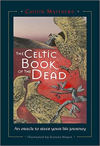 Matthews, Caitlín | Celtic Book of the Dead