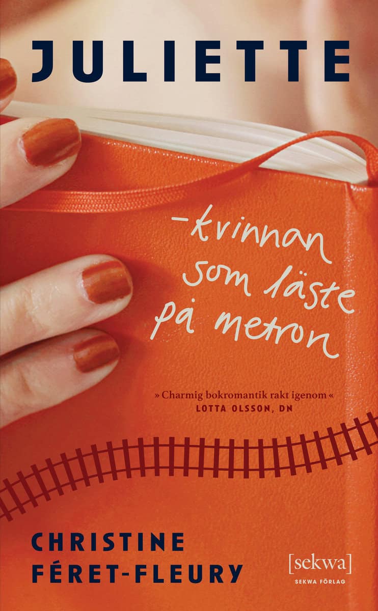 Féret-Fleury, Christine | Juliette : Kvinnan som läste på metron