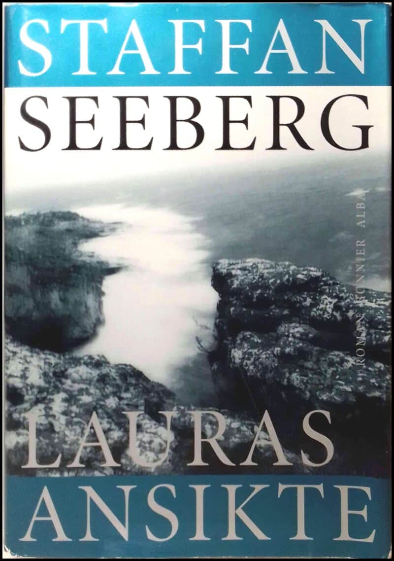 Seeberg, Staffan | Lauras ansikte : Roman