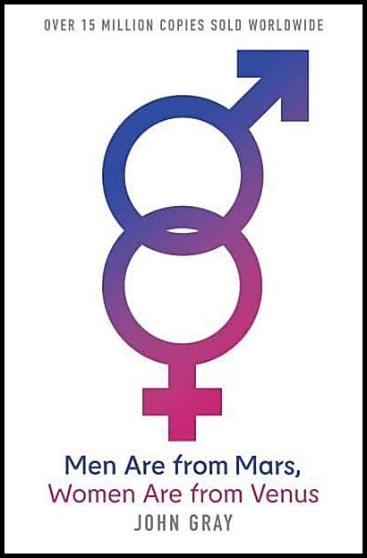 Gray, John | Men are from Mars, Women are from Venus