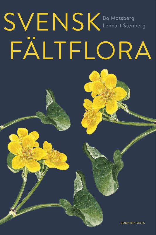 Mossberg, Bo | Stenberg, Lennart | Svensk fältflora