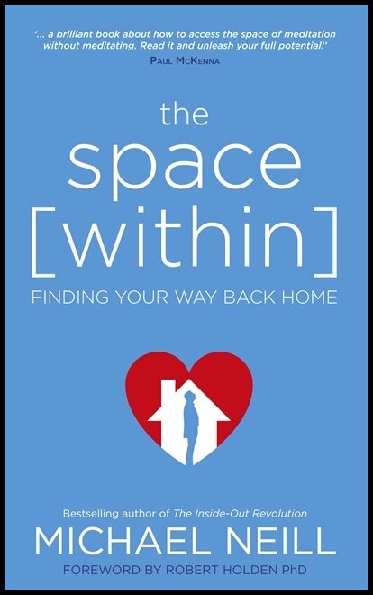 Neill, Michael | Space within : Finding your way back home