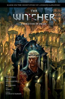 Sapkowski, Andrzej | Krajewska, Marta | Andrzej Sapkowski's The Witcher : A Question of Price