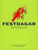 Borgenstierna, Ingeborg | Larsson, Thomas | Festdagar : Från vår fru till vår far