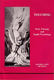 McNeely, Deldon Anne | Touching : Body Therapy and Depth Psychology