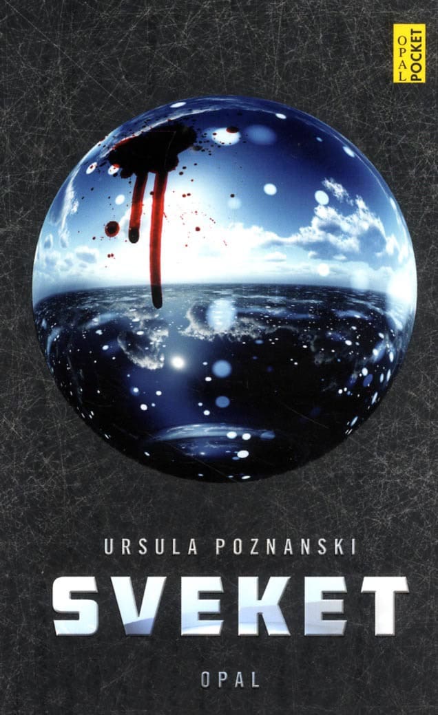 Poznanski, Ursula | Sveket