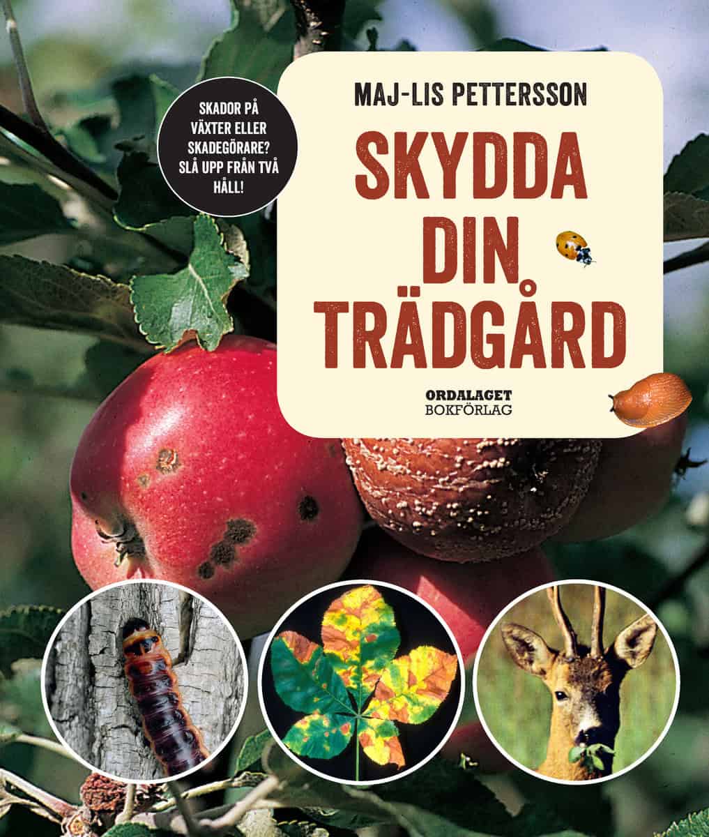 Pettersson, Maj-Lis | Skydda din trädgård