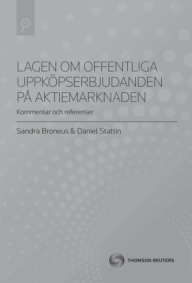Stattin, Daniel | Broneus, Sandra | Lagen om offentliga uppköpserbjudanden på aktiemarknaden (LUA)