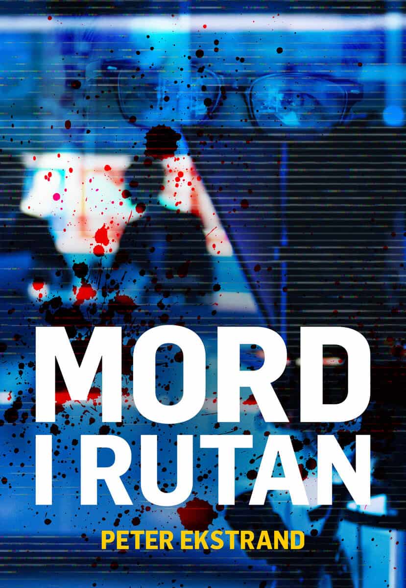 Ekstrand, Peter | Mord i rutan