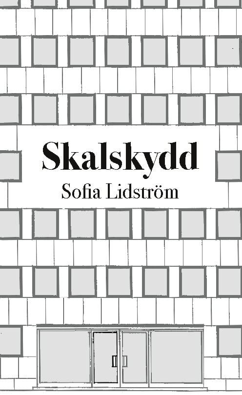 Lidström, Sofia | Skalskydd