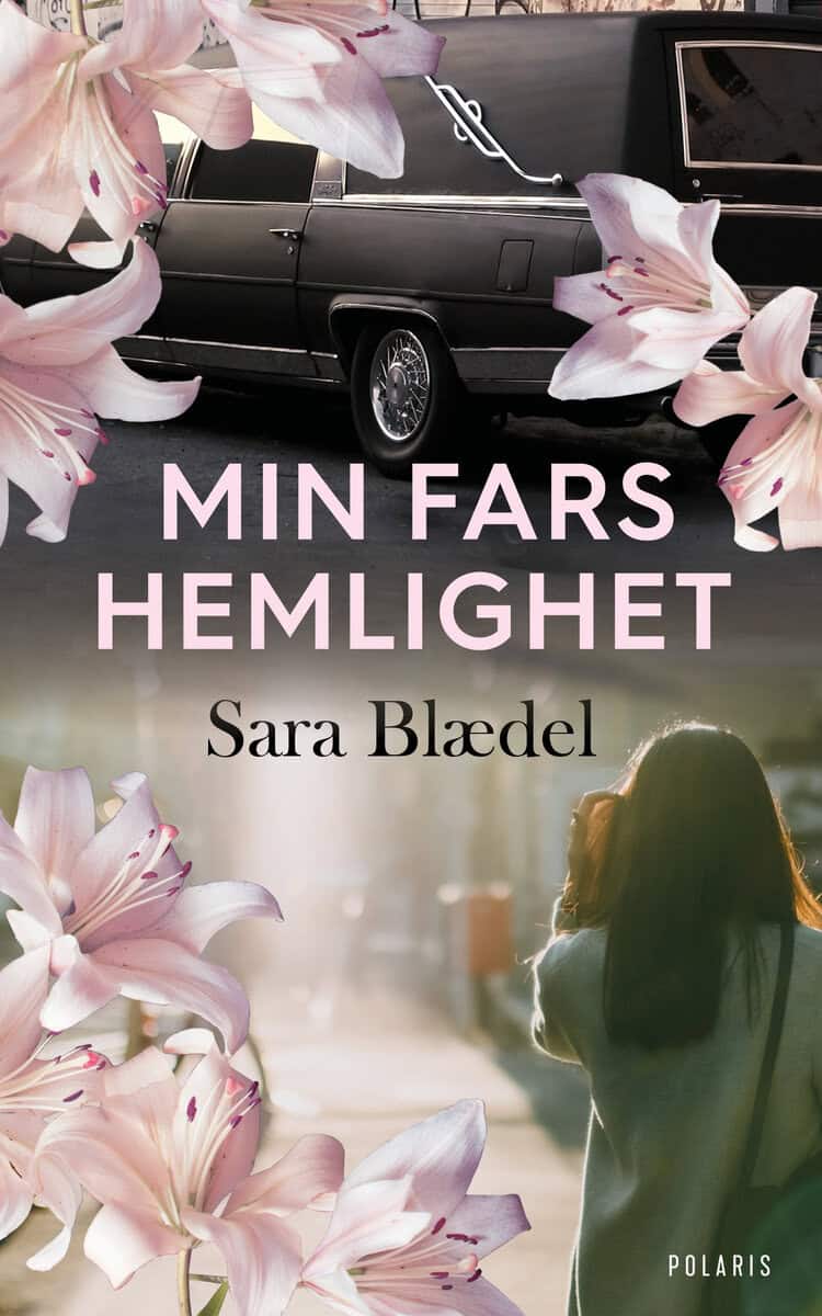 Blaedel, Sara | Min fars hemlighet