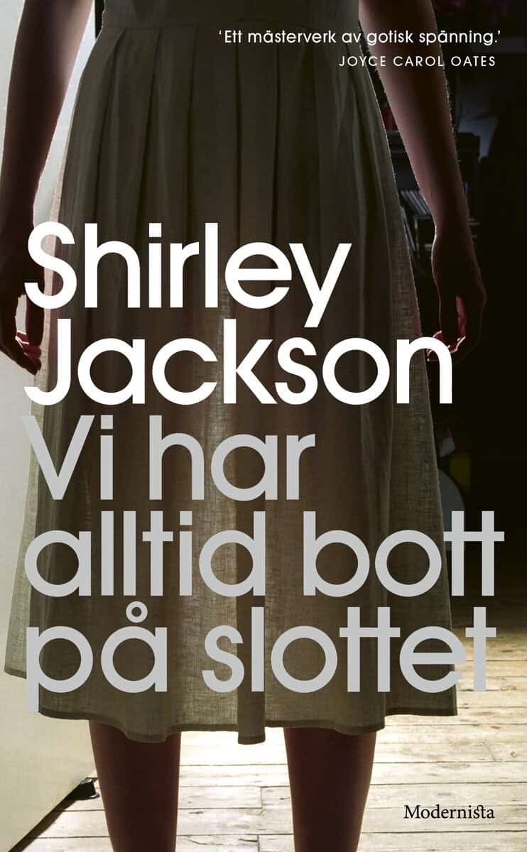 Jackson, Shirley | Vi har alltid bott på slottet