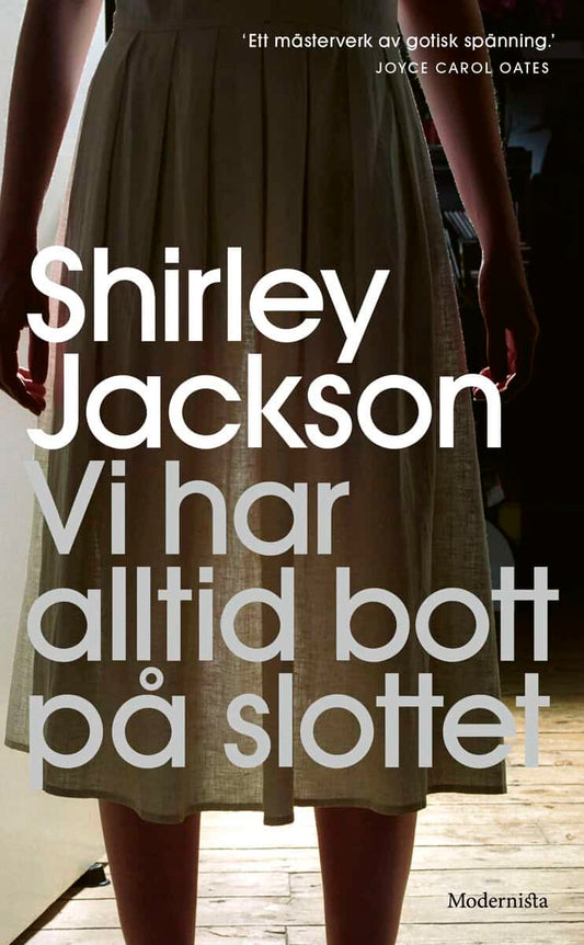 Jackson, Shirley | Vi har alltid bott på slottet