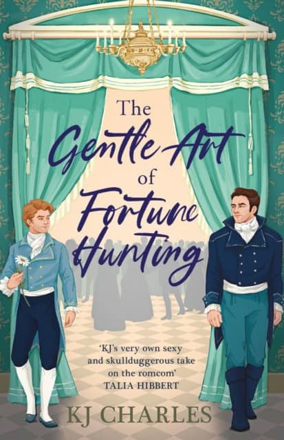 Charles, KJ | The Gentle Art of Fortune Hunting