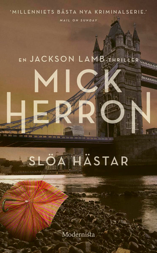 Herron, Mick | Slöa hästar