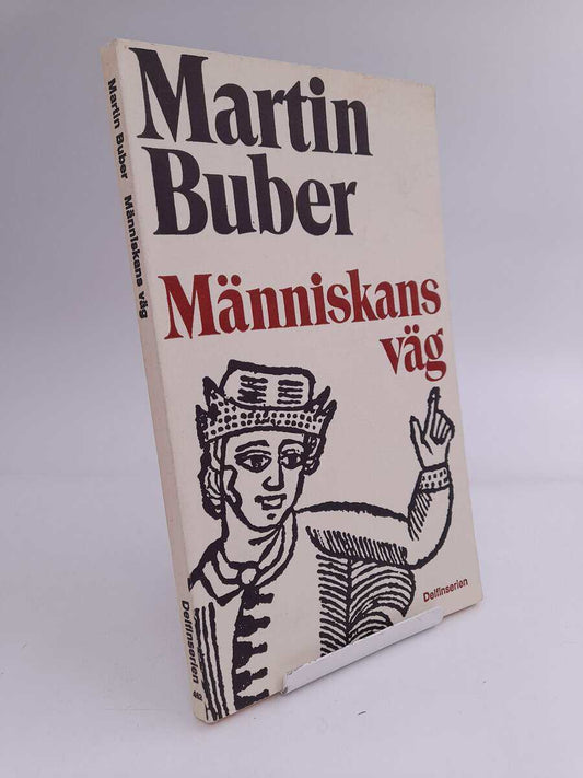 Buber, Martin | Människans väg enligt den chassidiska läran
