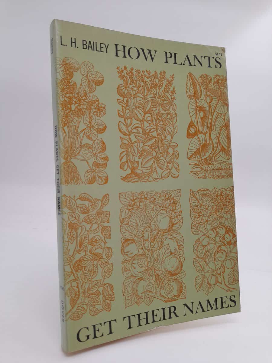 Bailey. L.H | How plants get their names