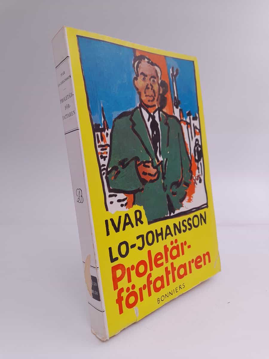 Lo-Johansson, Ivar | Proletärförfattaren : Självbiografisk berättelse