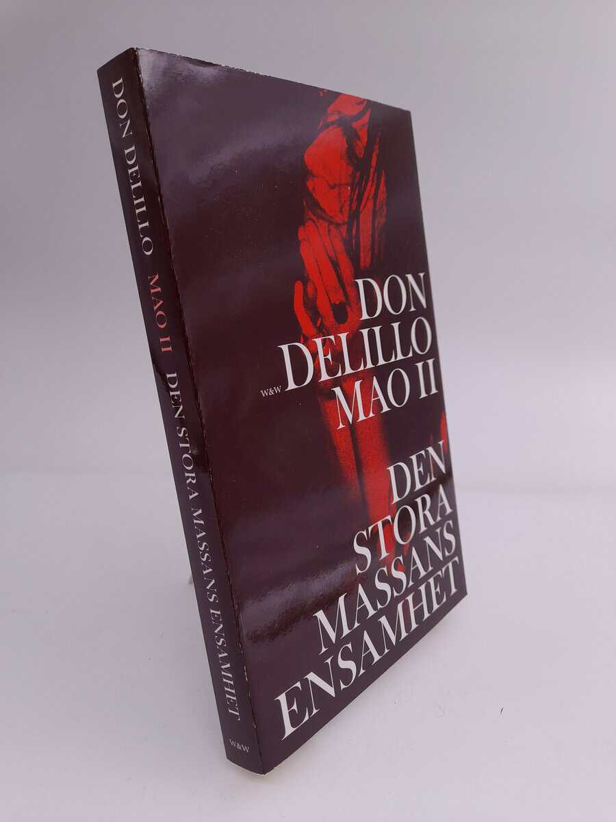DeLillo, Don | Mao II : Den stora massans ensamhet