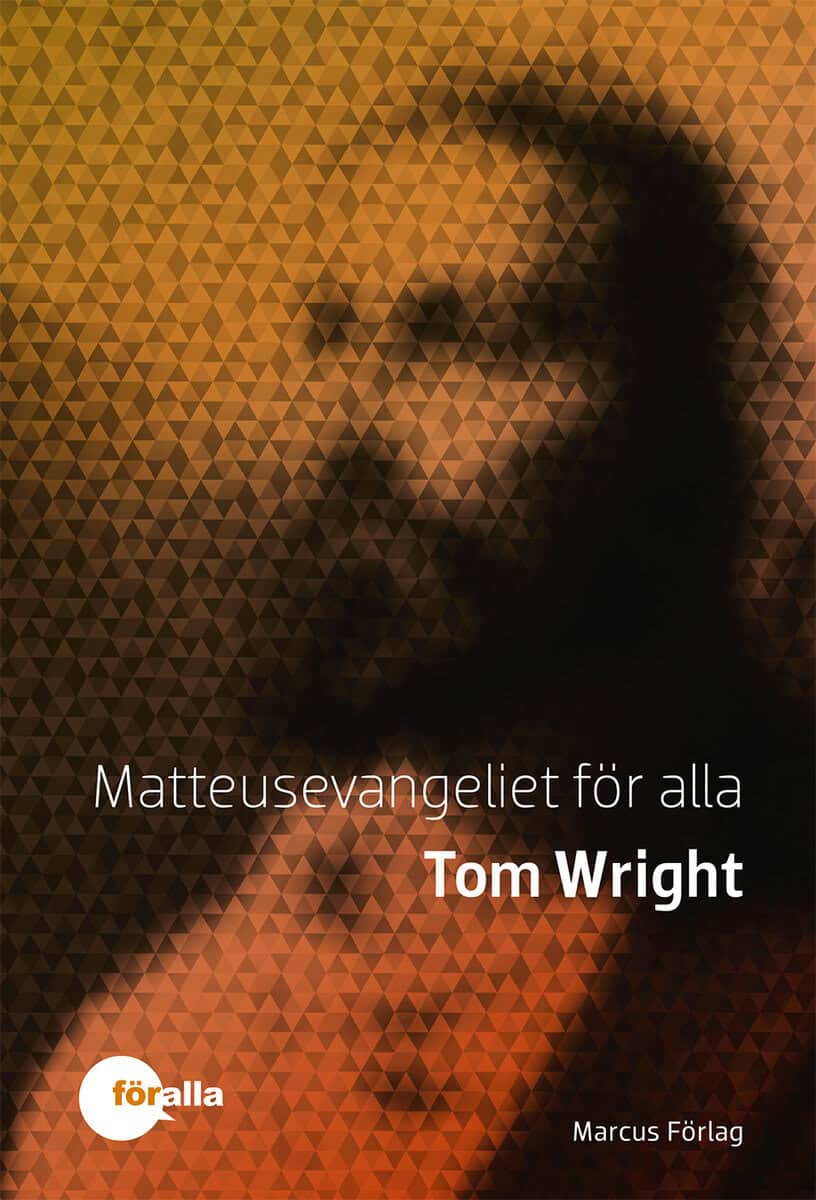 Wright, Tom | Matteusevangeliet för alla