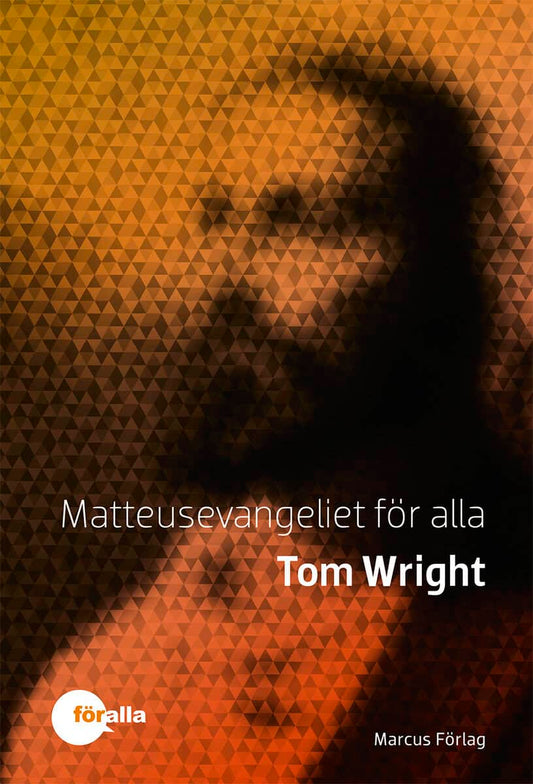 Wright, Tom | Matteusevangeliet för alla