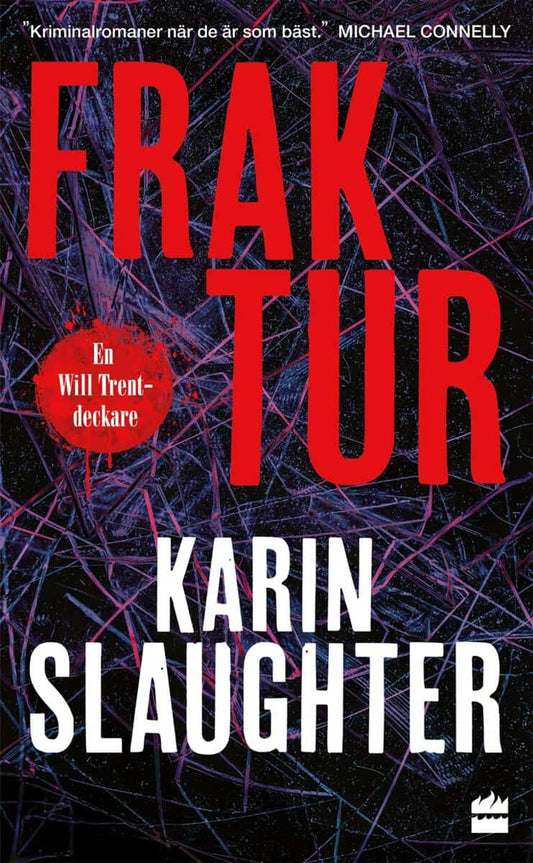 Slaughter, Karin | Fraktur