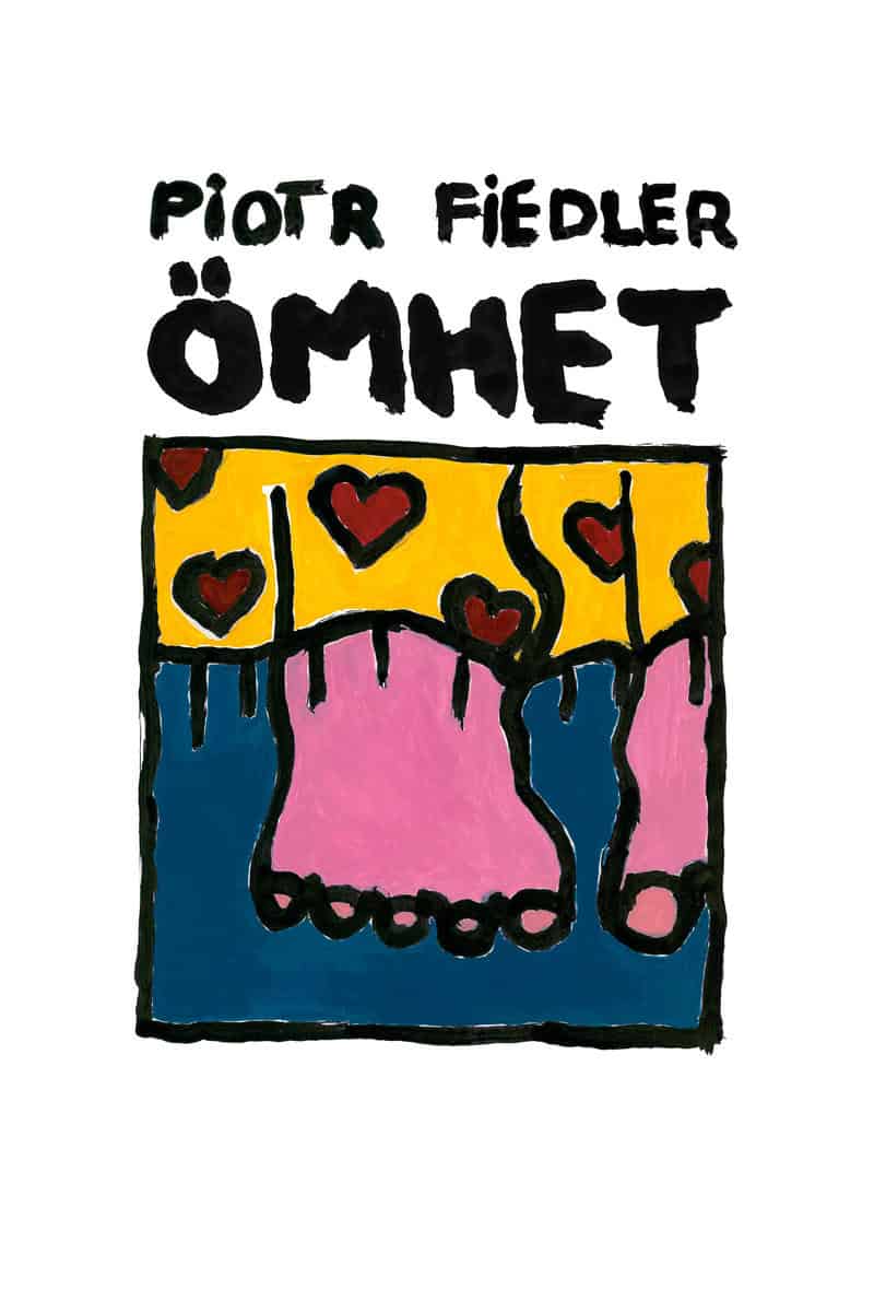 Fiedler, Piotr | Ömhet