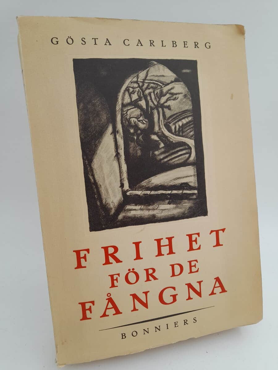 Carlberg, Gösta | Frihet för de fångna