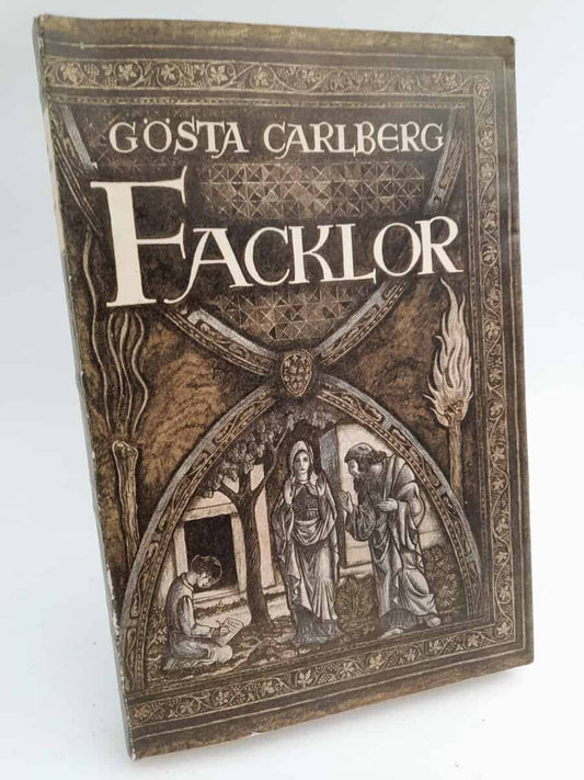 Carlberg, Gösta | Facklor : Tre berättelser