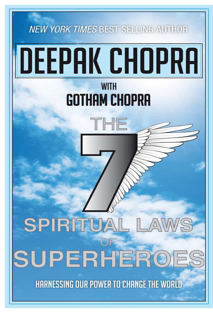 Chopra, Deepak | Seven Spiritual Laws of Superheroes