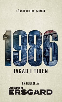 Ersgård, Jesper | 1986 : Jagad i tiden