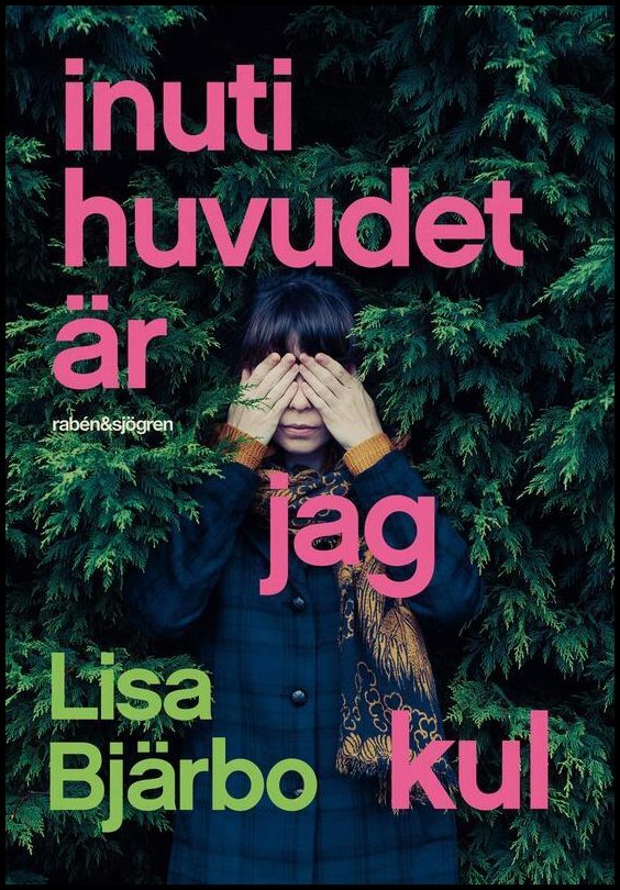 Bjärbo, Lisa | Inuti huvudet är jag kul