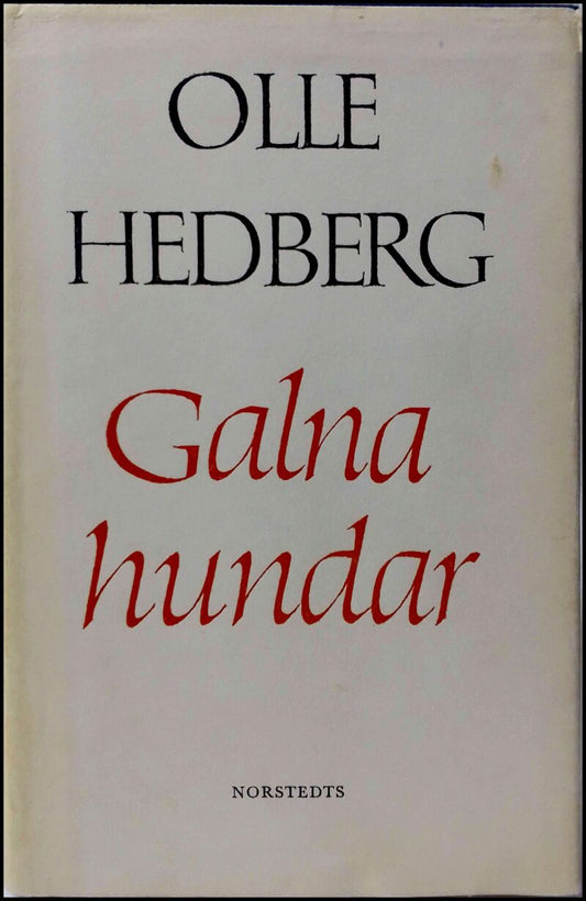 Hedberg, Olle | Galna hundar