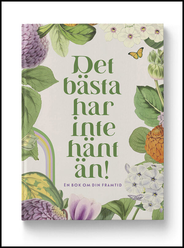 Det bästa har inte hänt än